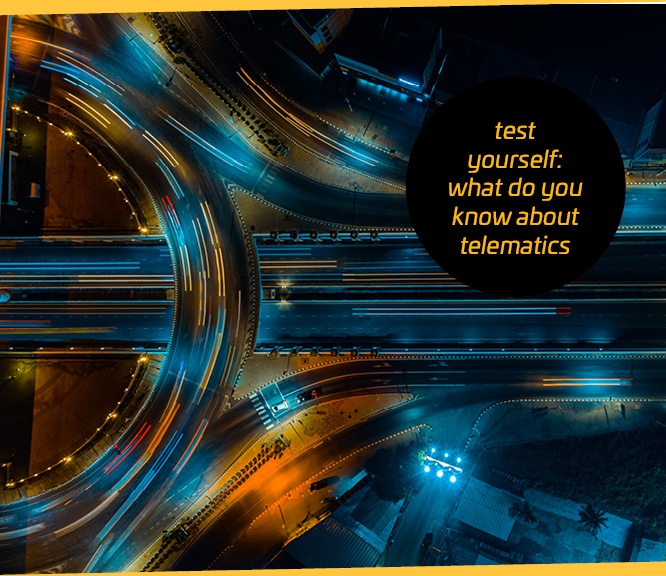 Test yourself: What do you know about Telematics